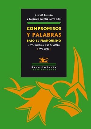 COMPROMISOS Y PALABRAS BAJO EL FRANQUISMO | 9788484726029 | AA.VV | Llibreria La Gralla | Librería online de Granollers