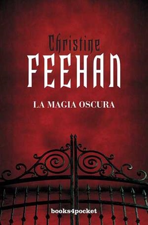 MAGIA OSCURA, LA (B4P) | 9788492801787 | FEEHAN, CHRISTINE | Llibreria La Gralla | Librería online de Granollers
