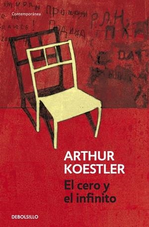 CERO Y EL INFINITO, EL (DEBOLSILLO) | 9788499087436 | KOESTLER, ARTHUR | Llibreria La Gralla | Llibreria online de Granollers