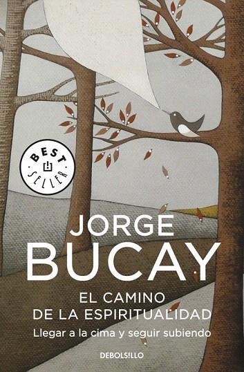 CAMINO DE LA ESPIRITUALIDAD, EL | 9788499087009 | BUCAY, JORGE | Llibreria La Gralla | Llibreria online de Granollers