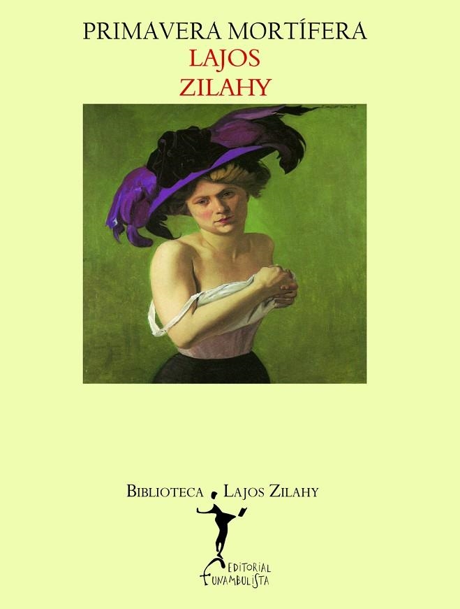 PRIMAVERA MORTÍFERA | 9788496601826 | ZILAHY, LAJOS | Llibreria La Gralla | Librería online de Granollers