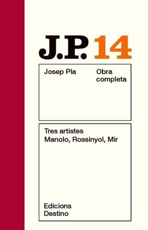 TRES ARTISTES MANOLO ROSSINYOL MIR (JOSEP PLA OBRA COMPLETA, 14) | 9788497101547 | PLA, JOSEP | Llibreria La Gralla | Llibreria online de Granollers