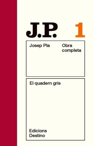 QUADERN GRIS, EL (JOSEP PLA OBRA COMPLETA, 1) | 9788497101417 | PLA, JOSEP | Llibreria La Gralla | Llibreria online de Granollers