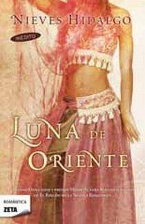 LUNA DE ORIENTE (ROMANTICA ZETA BOLSILLO 252) | 9788498724455 | HIDALGO, NIEVES | Llibreria La Gralla | Librería online de Granollers