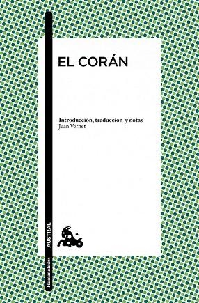 CORAN, EL (AUSTRAL HUMANIDADES 680) | 9788408096269 | ANÓNIMO | Llibreria La Gralla | Llibreria online de Granollers