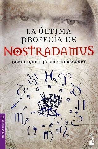 ULTIMA PROFECIA DE NOSTRADAMUS, LA | 9788467034837 | NOBECOURT, DOMINIQUE Y JEROME | Llibreria La Gralla | Llibreria online de Granollers