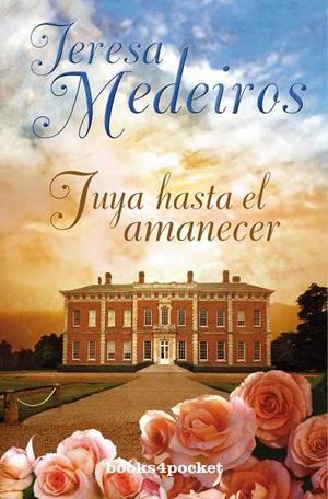 TUYA HASTA EL AMANECER (B4P) | 9788492801596 | MEDEIROS, TERESA | Llibreria La Gralla | Librería online de Granollers