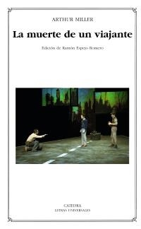 MUERTE DE UN VIAJANTE, LA (LU 424) | 9788437626635 | MILLER, ARTHUR | Llibreria La Gralla | Librería online de Granollers