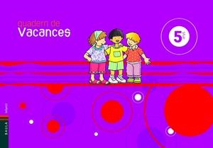 Q. DE VACANCES P5 | 9788447919413 | VILLARROYA SAMANIEGO, ELENA | Llibreria La Gralla | Librería online de Granollers