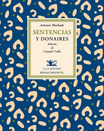 SENTENCIAS Y DONAIRES | 9788484725176 | MACHADO, ANTONIO | Llibreria La Gralla | Librería online de Granollers