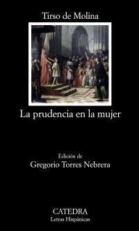 PRUDENCIA EN LA MUJER, LA (LH 662) | 9788437626765 | MOLINO, TIRSO DE | Llibreria La Gralla | Librería online de Granollers