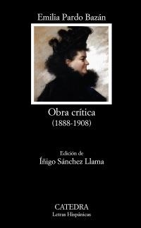 OBRA CRÍTICA 1888-1908 (LH 661) | 9788437626758 | PARDO BAZÁN, EMILIA | Llibreria La Gralla | Librería online de Granollers