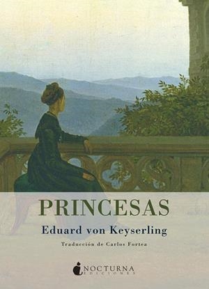 PRINCESAS | 9788493739669 | KEYSERLING, EDUARD VON | Llibreria La Gralla | Librería online de Granollers