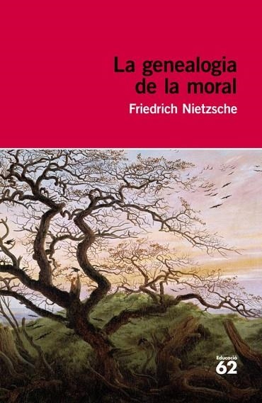 GENEALOGIA DE LA MORAL, LA (EDUCAULA 58) | 9788492672752 | NIETZSCHE, FRIEDRICH | Llibreria La Gralla | Librería online de Granollers