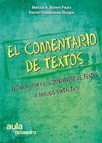 COMENTARIO DE TEXTOS, EL | 9788499210629 | BONVIN FAURA, MARCOS A. | Llibreria La Gralla | Librería online de Granollers