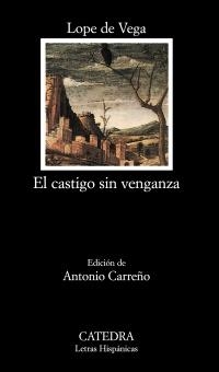 CASTIGO SIN VENGANZA, EL | 9788437626376 | LOPE DE VEGA, FELIX | Llibreria La Gralla | Librería online de Granollers