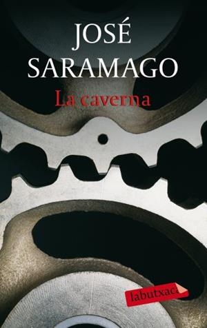 CAVERNA, LA (LABUTXACA) | 9788499300689 | SARAMAGO, JOSE | Llibreria La Gralla | Llibreria online de Granollers