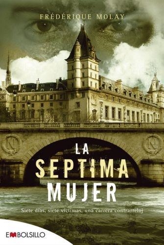 SEPTIMA MUJER, LA (EM BOLSILLO) | 9788492695522 | MOLAY, FREDERIQUE | Llibreria La Gralla | Llibreria online de Granollers