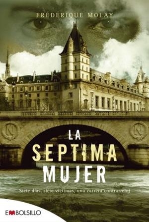 SEPTIMA MUJER, LA (EM BOLSILLO) | 9788492695522 | MOLAY, FREDERIQUE | Llibreria La Gralla | Llibreria online de Granollers