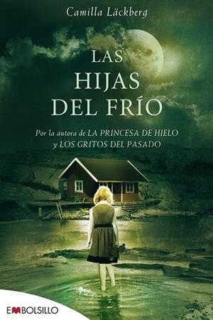 HIJAS DEL FRIO, LAS (EMBOLSILLO) | 9788492695492 | LACKBERG, CAMILLA | Llibreria La Gralla | Llibreria online de Granollers