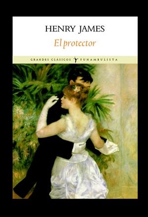 PROTECTOR, EL | 9788496601321 | JAMES, HENRY | Llibreria La Gralla | Llibreria online de Granollers