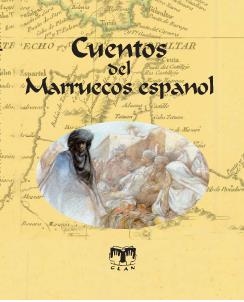 CUENTOS DEL MARRUECOS ESPAÑOL | 9788496745384 | A.A.V.V. | Llibreria La Gralla | Llibreria online de Granollers