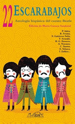 22 ESCARABAJOS. ANTOLOGIA HISPANICA DEL CUENTO BEATLE | 9788483930380 | SANDOVAL, MARIO CUENCA | Llibreria La Gralla | Librería online de Granollers