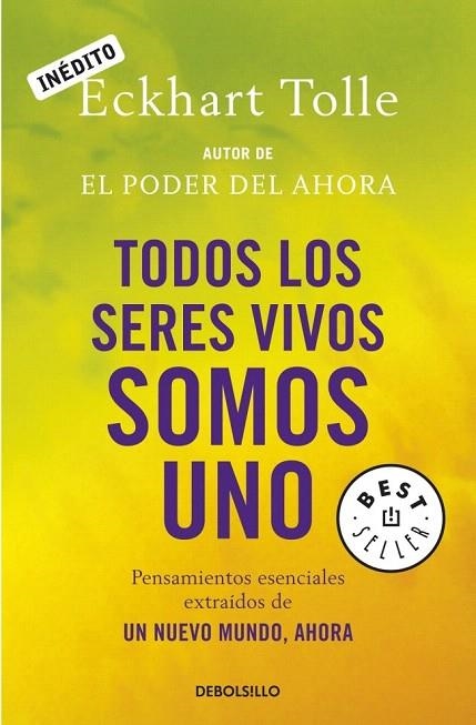 TODOS LOS SERES VIVOS SOMOS UNO (DB BESTSELLER 654/5) | 9788499081892 | TOLLE, ECKHART | Llibreria La Gralla | Librería online de Granollers