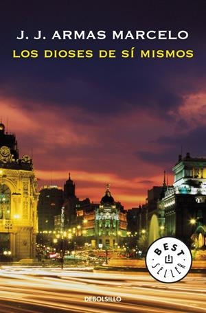 DIOSES DE SI MISMOS, LOS (DB BS 682/9) | 9788499080857 | ARMAS MARCELO, J.J. | Llibreria La Gralla | Librería online de Granollers