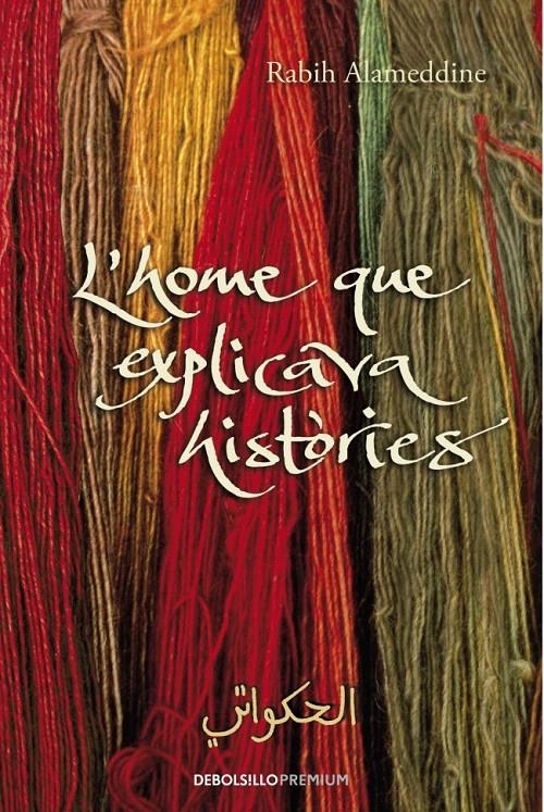 HOME QUE EXPLICAVA HISTÒRIES, L' (DB PREMIUM) | 9788499081038 | ALAMEDDINE, RABIH | Llibreria La Gralla | Librería online de Granollers