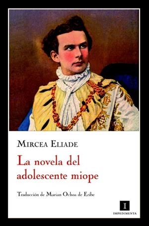 NOVELA DEL ADOLESCENTE MIOPE, LA | 9788493711078 | ELIADE, MIRCEA | Llibreria La Gralla | Librería online de Granollers