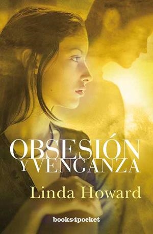 OBSESION Y VENGANZA (B4P) | 9788492516858 | HOWARD,LINDA | Llibreria La Gralla | Llibreria online de Granollers