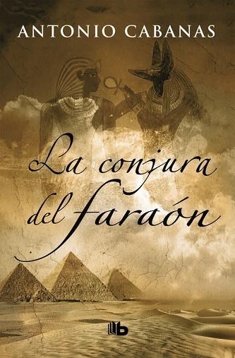 CONJURA DEL FARAON, LA (ZETA BOLSILLO LUJO) | 9788498723328 | CABANAS, ANTONIO | Llibreria La Gralla | Librería online de Granollers