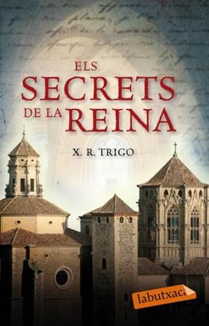 SECRETS DE LA REINA, ELS (LABUTXACA) | 9788499300085 | TRIGO, X.R. | Llibreria La Gralla | Librería online de Granollers