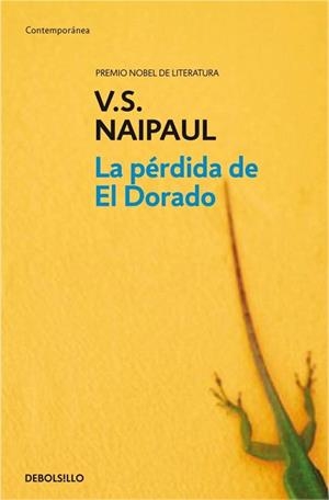 PERDIDA DE EL DORADO, LA (DB CONTEMPORANEA) | 9788499080482 | NAIPAUL, V.S. | Llibreria La Gralla | Librería online de Granollers