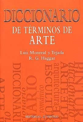 DICCIONARIO DE TERMINOS DE ARTE | 9788426127013 | LUIS MONREAL Y TEJADA | Llibreria La Gralla | Llibreria online de Granollers