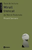 MIRALL TRENCAT. GUIA DE LECTURA (LA CLAU MESTRA, 6) | 9788424632335 | SERRANO, RICARD | Llibreria La Gralla | Llibreria online de Granollers