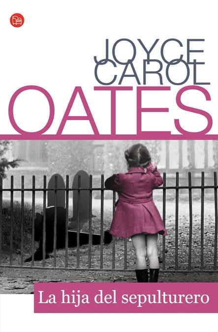 HIJA DEL SEPULTURERO, LA (PL 298/2) | 9788466323239 | OATES, CAROL JOYCE | Llibreria La Gralla | Llibreria online de Granollers