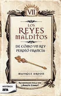 DE COMO UN REY PERDIO FRANCIA. REYES MALDITOS VII (ZETA 122) | 9788498721454 | DRUON, MAURICE | Llibreria La Gralla | Librería online de Granollers