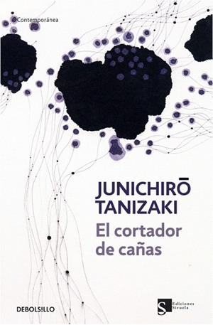 CORTADOR DE CAÑAS, EL (DB CONTEMPORANEA) | 9788499080062 | TANIZAKI, JUNICHIRO | Llibreria La Gralla | Llibreria online de Granollers