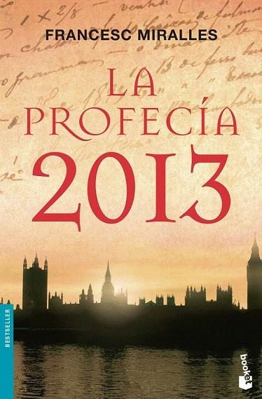 PROFECIA 2013, LA (BOOKET BESTSELLER 1181) | 9788427035607 | MIRALLES, FRANCESC | Llibreria La Gralla | Llibreria online de Granollers