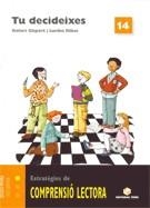 TU DECIDEIXES 14 COMPRENSIO LECTORA | 9788430709151 | LURDES RIBAS GARRIGA/DOLORS GISPERT SALA | Llibreria La Gralla | Llibreria online de Granollers