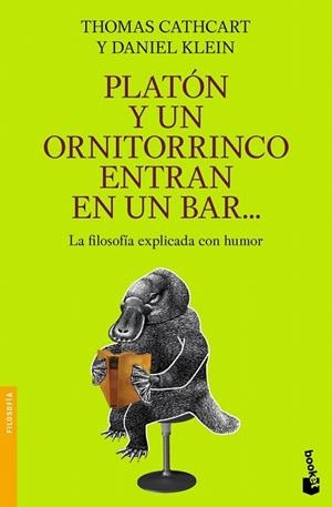PLATON Y UN ORNITORRINCO ENTRAN EN UN BAR... | 9788408086635 | CATHCART, THOMAS / KLEIN, DANIEL | Llibreria La Gralla | Librería online de Granollers
