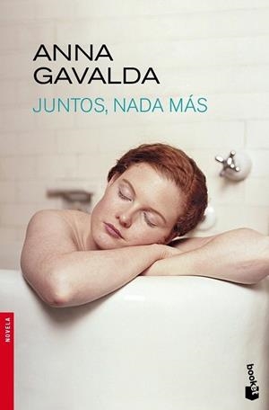 JUNTOS NADA MAS (BOOKET) | 9788432218002 | GAVALDA, ANNA | Llibreria La Gralla | Librería online de Granollers