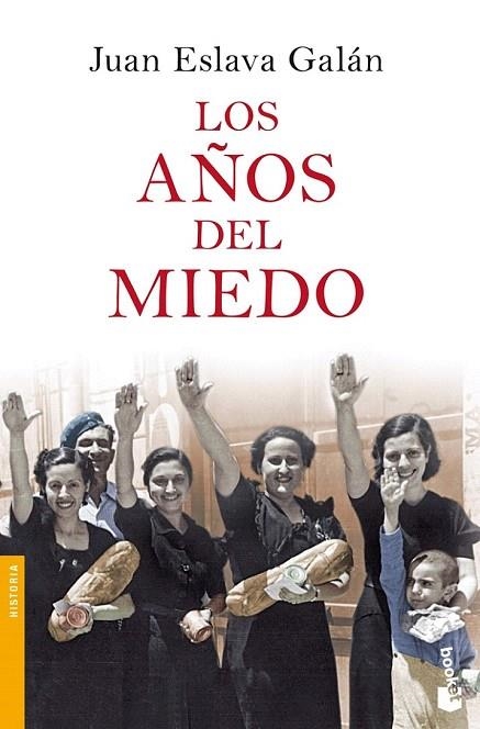AÑOS DEL MIEDO, LOS | 9788408086611 | ESLAVA GALÁN, JUAN  | Llibreria La Gralla | Librería online de Granollers