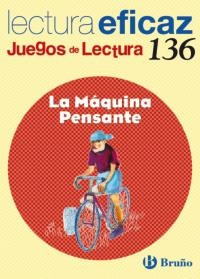 MÁQUINA PENSANTE, LA (JUEGOS DE LECTURA, 136) | 9788421660461 | BOTRÁN LÓPEZ, JAVIER | Llibreria La Gralla | Llibreria online de Granollers