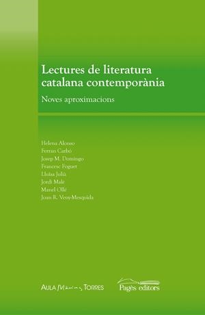 LECTURES DE LITERATURA CATALANA CONTEMPORANIA (TROSSOS,3) | 9788497797665 | ALONSO, HELENA/CARBÓ, FERRAN/DOMINGO, JOSEP M./FOGUET, FRANCESC/JULIÀ, LLUÏSA/MALÉ, JORDI/OLLÉ, MANE | Llibreria La Gralla | Librería online de Granollers