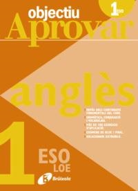 OBJECTIU APROVAR ANGLÉS 1R ESO LOE | 9788499060026 | TOUATI COHEN-COUDAR, CORINNE/NEMNI-NATAF, NICOLE | Llibreria La Gralla | Llibreria online de Granollers