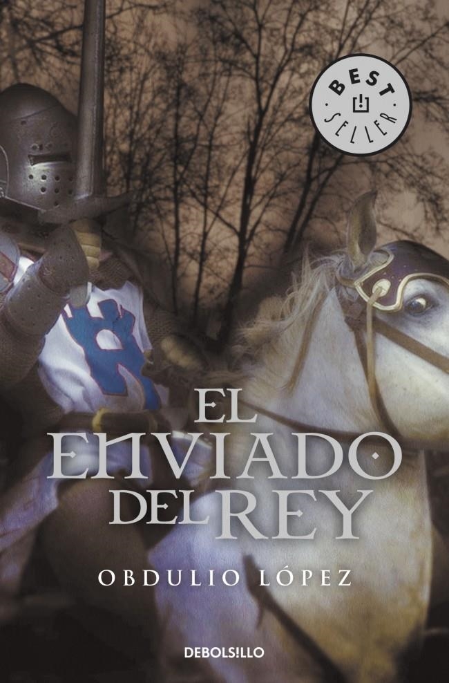 ENVIADO DEL REY, EL (DB BESTSELLER 799) | 9788497939928 | LOPEZ, OBDULIO | Llibreria La Gralla | Librería online de Granollers