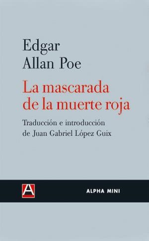 MASCARADA DE LA MUERTE ROJA, LA | 9788493654085 | POE, EDGAR ALLAN | Llibreria La Gralla | Librería online de Granollers